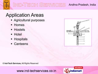 Andhra Pradesh, India



   Application Areas
            Agricultural purposes
            Homes
            Hostels
 ...