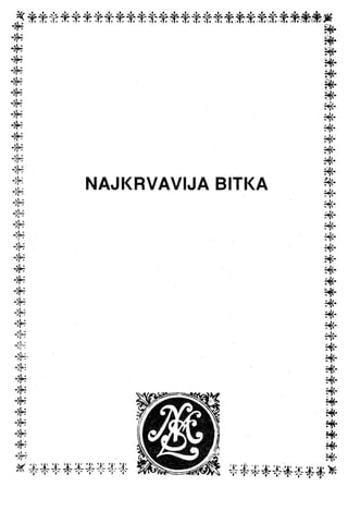 374   najkrvavija bitka