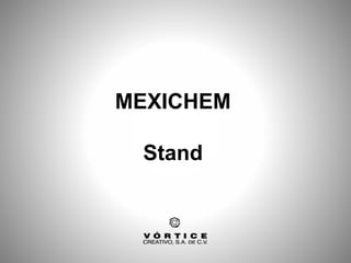MEXICHEM
Stand
 