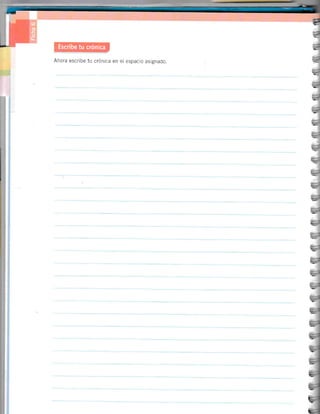 Ahora escribe tu crónica en el espacio asignado.
Escribe tu crónica
?
E
 