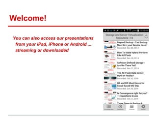 Our Speakers
Ron Bianchini is the President, CEO, & Co-Founder of Avere Systems and has a long record of
accomplishments in building and leading successful companies that deliver breakthrough
technologies. Prior to Avere Systems, Ron was senior vice president at NetApp, CEO and founder of
Spinnaker Networks, and VP of product architecture at FORE Systems, co-founder of Scalable
Networks, and started his career as a professor at Carnegie Mellon University in Pittsburgh,
Pennsylvania.
George Crump is the founder of Storage Switzerland, the leading storage analyst focused on the
subjects of big data, solid state storage, virtualization, cloud computing and data protection. He is
widely recognized for his articles, white papers, and videos on such current approaches as all-flash
arrays, deduplication, SSDs, software-defined storage, backup appliances, and storage networking.
He has 25 years of experience designing storage solutions for data centers across the US.
 