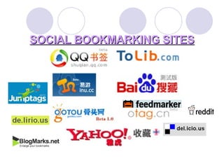 SOCIAL BOOKMARKING SITES   