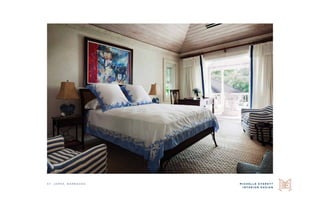 M I C H E L L E E V E R E T T
I N T E R I O R D E S I G N
S t. j a m e s , b a r b a d o s
 