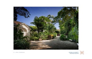 M I C H E L L E E V E R E T T
I N T E R I O R D E S I G N
S t. j a m e s , b a r b a d o s
 