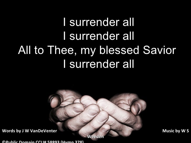 i surrender all to you withholding nothing free mp3 download i surrender all to you withholding nothing free mp3 download