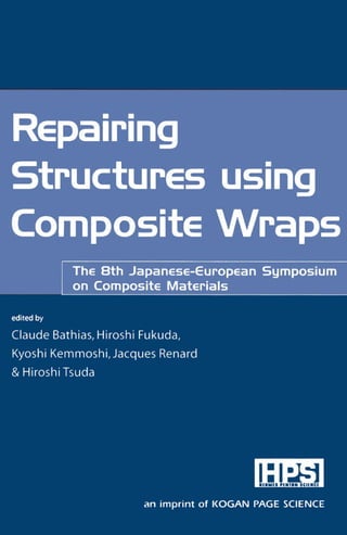 Repairing Structures Using Composite Wraps Claude Bathias | PDF