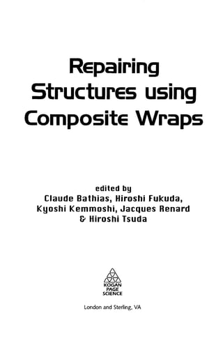 Repairing Structures Using Composite Wraps Claude Bathias | PDF