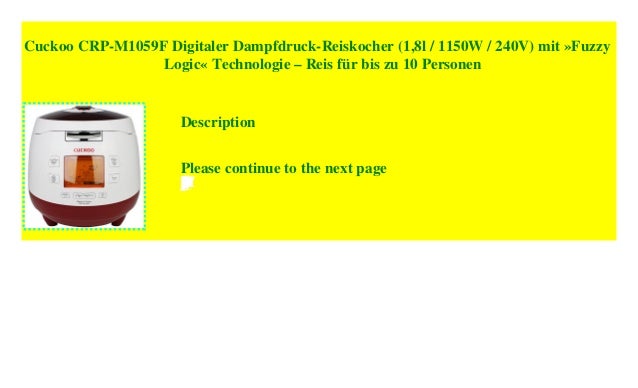 Cuckoo Digitaler Dampfdruck Reiskocher CRP-M1059F 1,8L