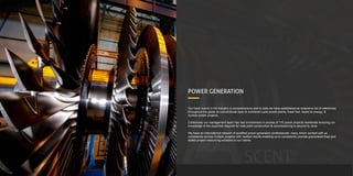 ASCENT
POWER GENERATION
Our track record in the industry is comprehensive and to date we have established an extensive list of references
throughout the globe on conventional open & combined cycle power plants, fossil fuel, waste to energy, &
nuclear power projects.
Collectively our management team has had involvement in excess of 110 power projects worldwide ensuring our
knowledge of the expertise required for total plant construction & commissioning is second to none.
We have an international network of qualified power generation professionals, many whom worked with us
consistently across multiple projects with verified results enabling us to consistently provide guaranteed tried and
tested project resourcing solutions to our clients.
 