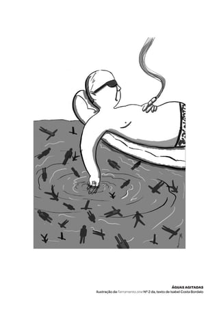 águas agitadas
Ilustração da Ferramenta zine Nº 2 da, texto de Isabel Costa Bordalo
 