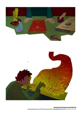 Johann Wolfgang von goethe
Ilustrações para livro infanto-juvenil sobre a biografia do escritor, Didáctica Editora
 