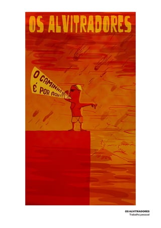 os alvitradores
Trabalho pessoal
 