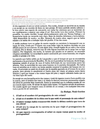 P á g i n a 3 | 5
Cuestionario 2
INSTRUCCIONES: Lea con atención el siguiente texto y vaya subrayando todas las palabras que contengan la letra
"e". Preste atención también al contenido del texto. Dispone de 5 minutos para ello.
Una vez transcurrido ese tiempo, cubra el texto y conteste a las preguntas.
Dispone de 1 minuto para responder a todas ellas.
 