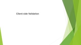 Client-side Validation
 