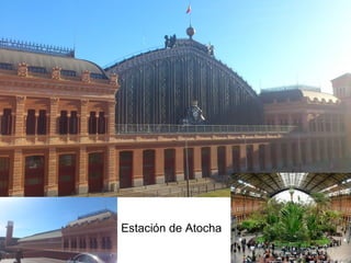Estación de Atocha
 
