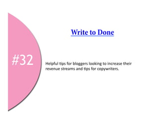 Daily Writing Tips


#33   Exactly	
  what	
  it	
  says	
  on	
  the	
  $n.	
  Great	
  $ps	
  posted	
  daily	
  
      ...
