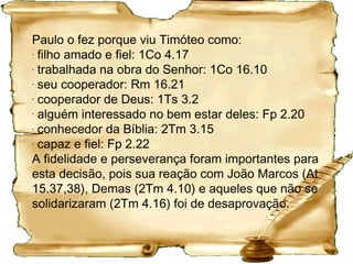O porquê da primeira
carta
Alertar, instruir e dar autoridade a Timóteo para dirigir a
Igreja de Éfeso, conforme profecias* (1Tm 1.18; 4.14).
Alertar sobre falsos doutores (1Tm 1.3,6; 1.7; 4.1; 6.3)
Tratar dos problemas que enfrentaria: controvérsia e
discussão exigem correção.
Pregavam que o prazer era mau, proibiam comer certos
alimentos e que casar era errado. (1Tm 4.3).
Proibições fundadas na ideia de que o mundo material é
mau, e que a salvação se alcança por meio de certas
verdades secretas, que poucos tem a elas acesso.
* Talvez durante uma oração tenham “profetizado”, isto
é, como um pedido feito a Deus.
 