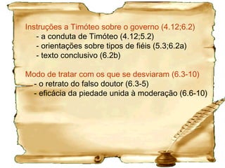 4.1 Os últimos tempos começaram na época de Paulo
e rstaos caminhando para o dia da volta de Jesus.
4.2 O ascetismo é uma doutrina que diz para evitar isto
e aquilo e até anular-se a si mesmo.
4.7 Um grupo de senhoras com mitologias gregas.
4.10 Deus quer salvar todos os homens.
4.14 Timóteo foi consagrado pastor pela igreja.
4.16 Ao aceitar Jesus tem-se a salvação, mas ela não
chegou ainda, ainda não a desfrutarmos plenamente,
pois não estamos no céu.
A salvação é um momento, mas também é um
caminho, um processo.
 