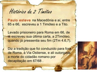 2) 2.5 O atleta (o pregador do
evangelho) deve agir
segundo as regras (do cristão
e da sociedade); há quem
não tenha limites para obter o
que deseja
3) 2.6 O lavrador que
trabalhar arduamente será o
primeiro a participar dos
frutos do seu plantio.
 