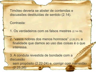 Versículo chave
“Toda a Escritura é inspirada por Deus e útil
para o ensino, para a repreensão, para a
correção e para a instrução na justiça, para que
o homem de Deus seja apto e plenamente
preparado para toda boa obra. (2Tm 3.16,17)
 