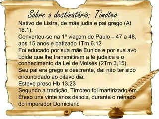 Sete anos depois, na 2ª viagem missionária, ao
passar novamente por Listra, Paulo batizou
Timóteo, agora com 22 anos e o tomou como seu
colaborador.
Até onde abrir mão?
Para facilitar seu contato com os judeus, Paulo fez
com que Timóteo fosse circuncidado (At 16.3).
 