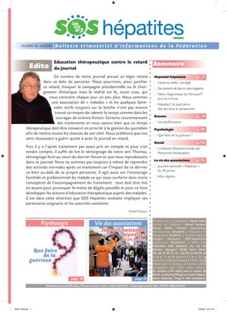 NUMERO 38 - Avril 2007

Edito

Bulletin trimestriel d’informations de la Fédération
Education thérapeutique contre le reta...
