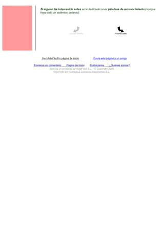 2
         Si alguien ha intervenido antes se le dedicarán unas palabras de reconocimiento (aunque
         haya sido un auténtico petardo).




                                   Lección anterior                     Próxima clase




           Haz AulaFácil tu página de inicio          Envía esta página a un amigo

    Envíanos un comentario     Página de Inicio     Contáctanos       ¿Quiénes somos?
                 Este es un producto de AulaFacil S.L. - © Copyright 2000
                    Diseñado por Compás3 Comercio Electrónico S.L.
 
