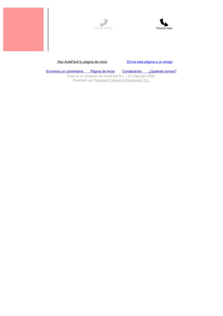 Lección anterior                     Próxima clase




       Haz AulaFácil tu página de inicio          Envía esta página a un amigo

Envíanos un comentario     Página de Inicio     Contáctanos       ¿Quiénes somos?
             Este es un producto de AulaFacil S.L. - © Copyright 2000
                Diseñado por Compás3 Comercio Electrónico S.L.
 