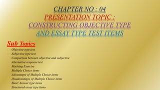 Constructing Objective and Essay Type Test | PPTX