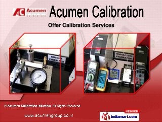 Offer Calibration Services
 