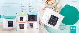 2 | 800440 | Tupper Caixa
Sal Bistrô
1,3Kg
16,3 comp. X 15 larg.
X 10,7 alt. (cm)
R$
47,00
Tupper Caixa Bistrô
4 | 800439 | Café 700g
5 | 800438 | Açúcar 1,4Kg
18,2 comp. X 16,7 larg.
X 12,3 alt. (cm)
R$
56,00 cada
1 | 892057 | Tupper Caixa
Arroz Bistrô*
5Kg
24,9 comp. X 23,4 larg.
X 17,5 alt. (cm)
R$
108,00
3 | 800434 | Tupper Caixa
Feijão Bistrô
2Kg
20,1 comp. X 18,6 larg.
X 13,3 alt. (cm)
R$
67,00
802536 | Tupper Caixa
Biscoito Bistrô
2,4 Litros
20,1 comp. X 18,6 larg.
X 13,3 alt. (cm)
Preço sugerido: R$67,00
Por: R$
49,00
4
5
3
2
1
A Linha Bistrô é assim: organiza,
mantém os alimentos fresquinhos
e deixa sua cozinha linda.
O clássico sempre atual
*Podem ocorrer variações no tamanho dos grãos e densidade
de cada tipo de arroz, gerando o não armazenamento
completo do alimento na Tupper Caixa Arroz
Armazenar
de desconto na
Tupper Caixa Biscoito
Bistrô 2,4 Litros
26%
14 15
 