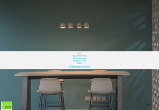 47
201,
2/3, Alfred Street,
Richmond Town,
Bangalore, India
560025
www.zyeta.com
 