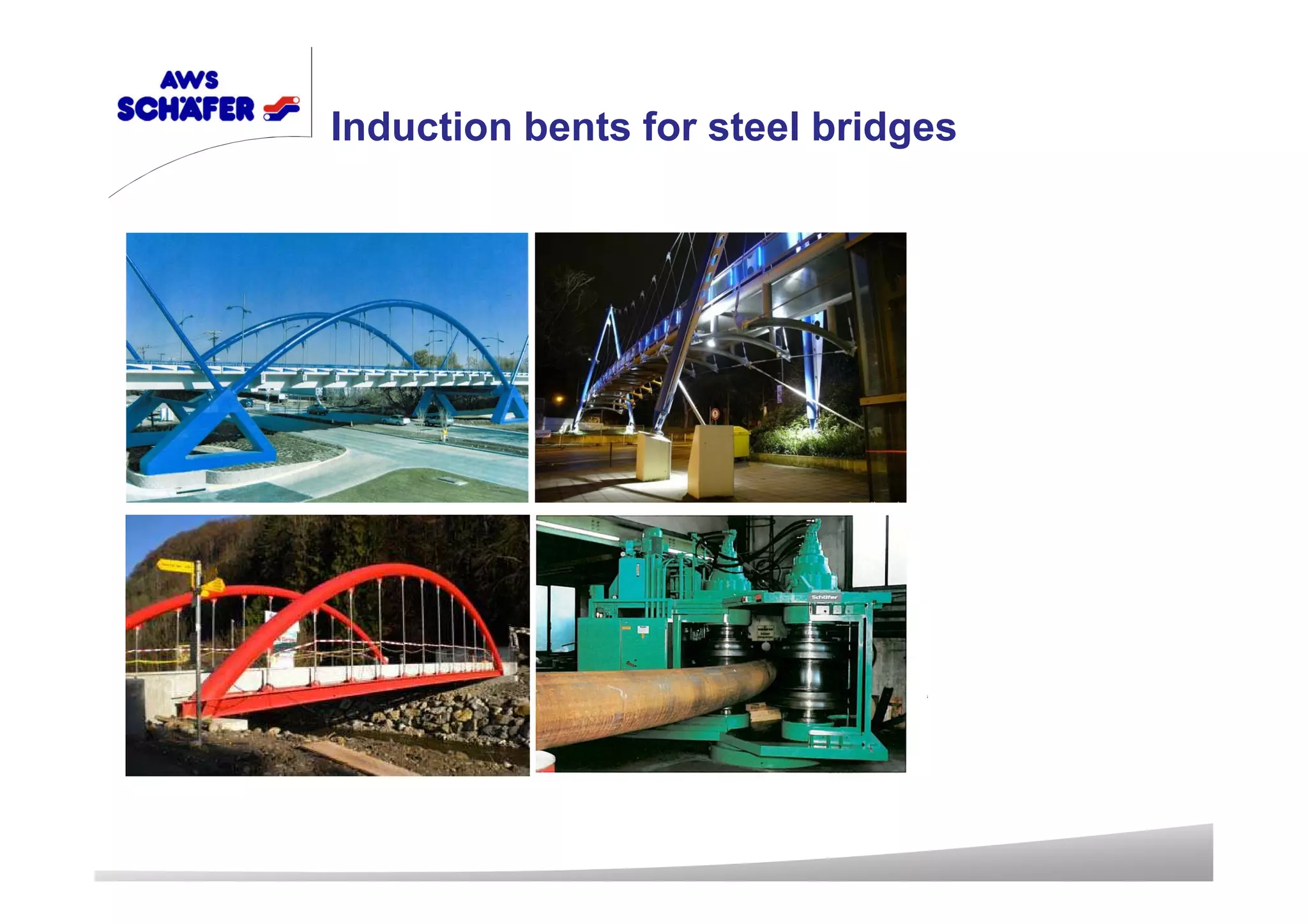 Induction bents for steel bridges
 