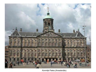 Koninlijk Paleis (Amesterdão)
 