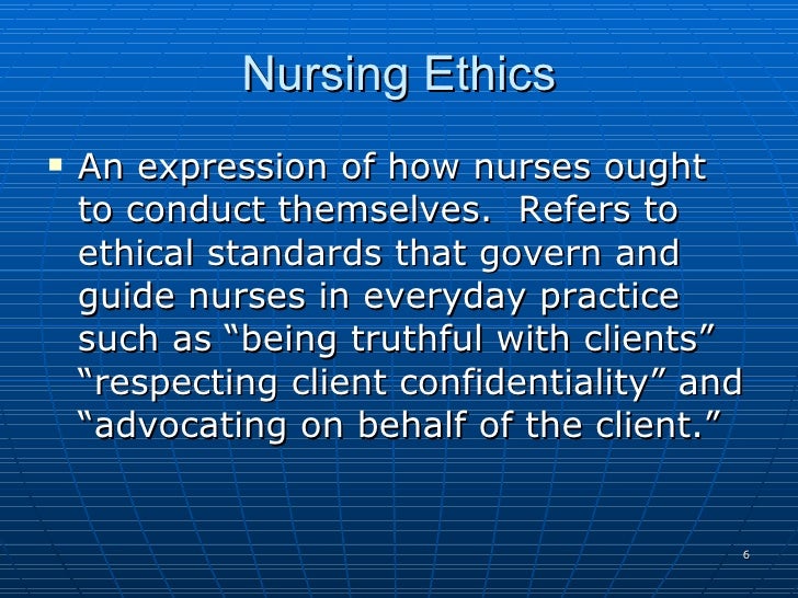 6 nursing ethics 38211799 nursing ethics