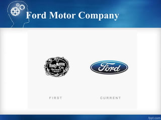 Ford Motor Company
 