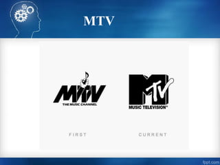 MTV
 