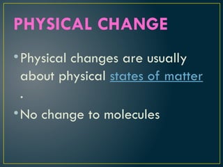 383223819-what-are-the-changes-that-matter-undergo-grade-5.pptx