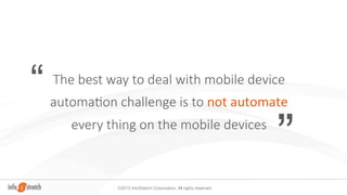 Mobile Automation: Lessons From The Trenches