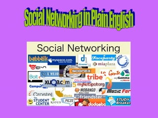 Social Networking in Plain English 