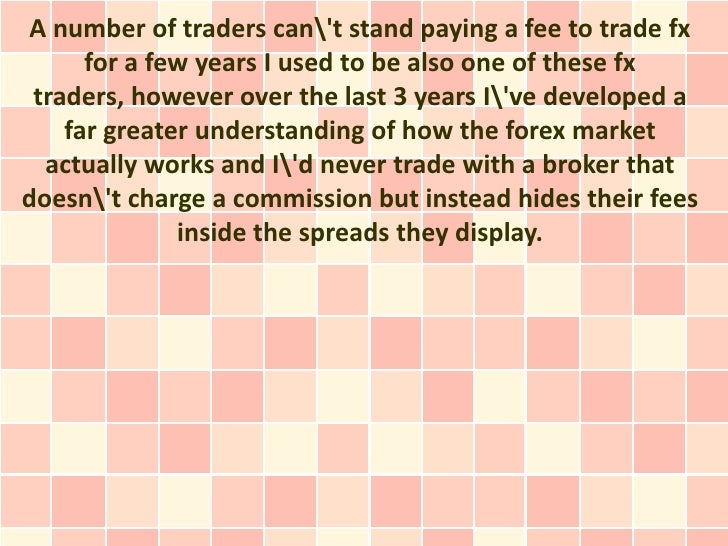 True Ecn Commission Rates Are Really Cheap - 