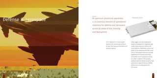 CRFS’s latest COTS receiver boards
represent the current state of the art
for Real Time Spectrum Operations and
Electronic Warfare.
These rugged, extended temperature
boards are designed for integration with
a wide range of ground, airborne and
naval platforms. Distributed receiver end-
points can be networked over fiber using
PCIe or 10/40 Gigabit Ethernet to provide
heightened RF situational awareness
and enable assured operational access
for C4ISR. In addition, CRFS provides
wideband detector boards, as well as high
performance Digital RF Memory (DRFM)
receiver and recording systems for
this market.
RF spectrum situational awareness
is an essential element of operational
readiness for defense and aerospace
across all areas of test, training
and deployment.
Defense & aerospace
RFeye Nexus 100-18
12 13
 