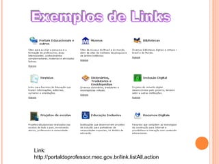 Link:
http://portaldoprofessor.mec.gov.br/link.listAll.action
 