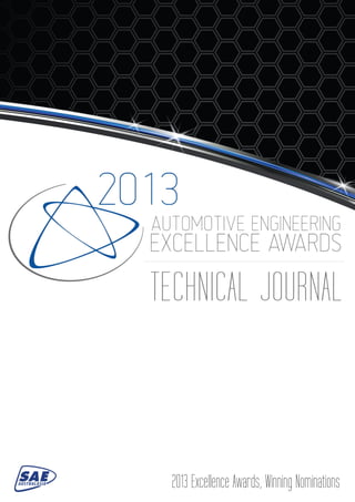 2013 Excellence Awards, Winning Nominations
TECHNICAL JOURNAL
 