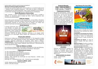 Uma Semana Pra Jesus 2014
Rede de Jejum e Oração pelo Projeto
Missionário Uma Semana pra Jesus.
Orientações:
Campanha 10 minutos pra Jesus:
Nos dias 13 a 03/07/2014, das 12h às
12h10min, todos os Metodistas
deverão formar a nossa corrente de
oração.
Campanha de Jejum: 21 dias de
jejum e oração, dos dias 13/06 a
03/07.
Modo do Jejum: Escolha um gênero
alimentício (líquido ou sólido) e não
consuma durante esses dias.
Alvos de oração: Semana Pra Jesus;
viagens de IDA E RETORNO dos
participantes desse evento; projeto
de discipulado na 5ª Região; Bispo
Adonias P. Lago, e família; famílias
pastorais; igrejas locais; crescimento
qualitativo, orgânico e numérico de
nossas comunidades de fé.
Maiores informações na pagina do
Facebook- Rede de Oração Metodista.
Escala da Diaconia
Programação dos jovens
Os jovens participaram, ontem, dia
21/06, do 1º Louvor Rural na Igreja
Metodista de Santa Bárbara
D’Oeste. Mais informações no
próximo boletim. O irmão Wander-
son lembra que acontecerá aqui no
Matão, no próximo sábado, dia
28/06, um Luau Distrital às 19h30 e
solicita a participação de todos os
jovens e juvenis da Igreja.
Campanha de doces e/ou
chocolates
Estamos necessitando doações de
doces ou chocolates para dar às
crianças no cultinho. Quem puder
colaborar deve procurar a Valéria, a
Nani ou a Li.
Aniversariantes da semana
23/06 - Thalita Ovisse.
23/06 - Emily.
justiça sejam colhidos a partir dessa semeadura!
Aliança Cristã Evangélica Brasileira
(Extraído da Cartilha Cidadã 2014: Os evangélicos e a transformação social
– Aliança Cristã Evangélica Brasileira – Leia mais ou baixe a Cartilha no
Portal Nacional da Igreja Metodista: http://www.metodista.org.br/confira-
a-publicacao-equotos-evangelicos-e-a-transformacao-socialequot)
Oferta Missionária e Cesta do Amor
Hoje, durante o culto, consagraremos nossas ofertas para a missão e
também os donativos para a Cesta do Amor. Venha preparado este
momento de solidariedade!
Culto das crianças
Como todo quinto domingo do mês (quando há), no dia 29/06 o Ministério
Infantil realizará o culto das crianças. Senhores pais, vejam como ajudar na
organização trazendo os seus filhos para os ensaios. Os irmãos que
quiserem participar da organização devem procurar a Valéria.
Escola Dominical
A Escola Dominical tem sido
uma bênção! As classes dos
juvenis, jovens e adultos estão
estudando o tema “Igreja que
serve e Igreja que discipula!”
utilizando material da Igreja Metodista. Participe e se engaje neste
movimento de valorização desse espaço tão importante de estudo da
Palavra!
Oração pelos enfermos
Oremos por irmãos que se encontram enfermos: D. Tite (aguarda cirurgia
no joelho), Lenir, Táta (aguarda cirurgia), Alice (Marques), Irineu (aguarda
cirurgia), Gabriele (internada no hospital), Nide, Nadir e Milton.
OBSERVAÇÃO: A família da Gabriele solicita doação de sangue aos irmãos
e irmãs da igreja. Quem puder colaborar, deve procurar o Hemonúcleo da
Santa Casa de Piracicaba.
Culto das Mulheres no Matão
As mulheres do Matão estão convocadas a participar do Culto das Mulheres,
que ocorrerá na próxima terça, dia 24/06, às 19h30min. Participem!
Programação da semana
2ª, 20h: Estudo Bíblico nos Marques.
3ª, 18h: Mutirão da construção da Casa Pastoral.
5ª, 18h: Mutirão da construção da Casa Pastoral.
5ª, 20h: Reunião de oração no templo.
Sábado, 7h30: Mutirão da construção da Casa Pastoral / 19h30: Luau
Distrital, no templo.
Domingo: 9h - Escola Dominical / 19h – Culto de louvor e adoração.
Escala do cultinho - junho
22/06: Fabiana (profª) e Marli (auxiliar);
29/06: Culto das crianças.
DIA PORTA DA FRENTE
22 D. Lia Fred Doarte
29 Jose Reis Jonathas
 