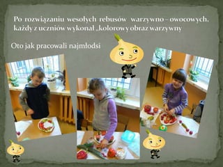 Oto jak pracowali najmłodsi
 