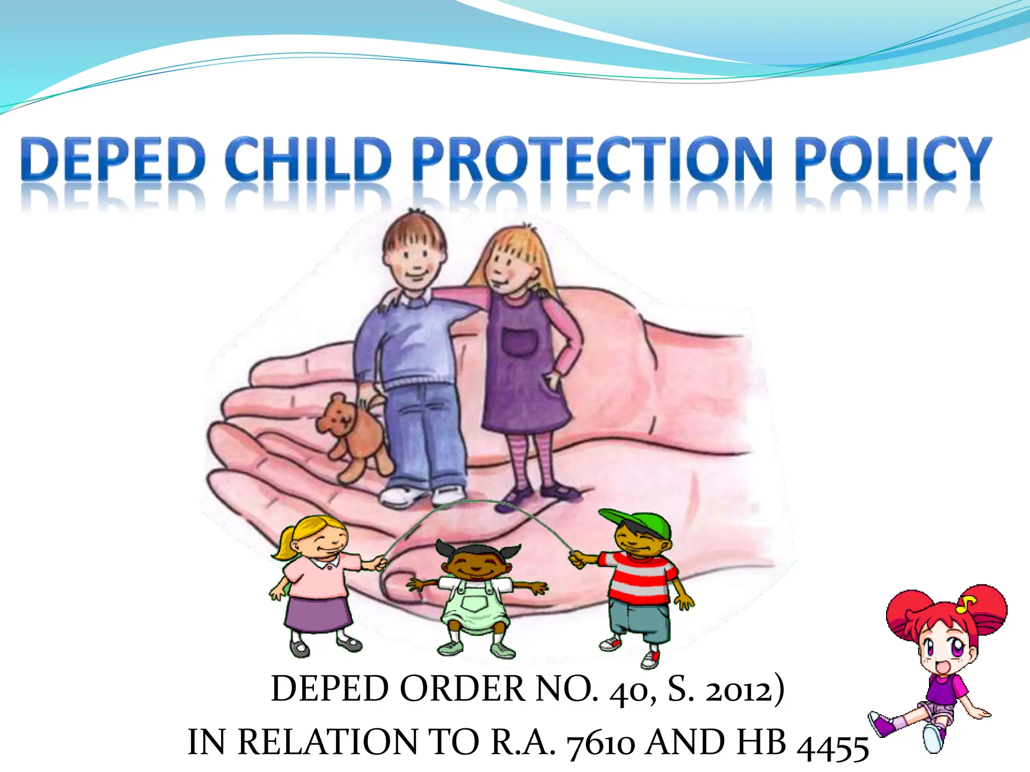 DepedChildProtectionPolicy Powerpoint PPT