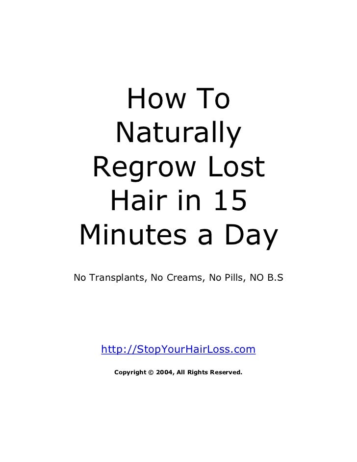 How To Naturally Regrow Lost Hair In 15 Minutes A Day