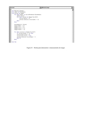 Figura 41 – Rotina para demonstrar o manuseamento de ranges
 