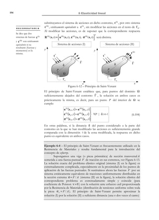 184

6 Elasticidad lineal

•

Ecuación geométrica:
ε( x, t ) = ∇ S u(x, t ) =

1
(u ⊗ ∇ + ∇ ⊗ u )
2

(6.54)

que ya no involucran ninguna derivada temporal. El sistema de ecuaciones
diferenciales sólo necesita ser integrado en el espacio (resuelto en R 3 ) con las
condiciones de contorno en el espacio del apartado 6.6.2.1. Por otra parte el
tiempo sólo juega un papel de parámetro descriptivo de la evolución de las acciones que
suelen describirse en función de denominado factor de carga o pseudo-tiempo λ (t ) :
b( x , λ ) 

t * (x, λ) 
u * ( x, λ) 
) (
 '

u (x, λ )

 ε (x, λ )
σ( x, λ)
 
)('

MODELO
⇒ MATEMÁTICO : ⇒
E.D.P´s + c.c.

not

(6.55)

not

Acciones = A ( x,λ),:

Respuesta = R ( x,λ)

En otras palabras, para cada valor de las acciones (caracterizado por un valor
fijo de λ* ) A ( x, λ* ) se obtiene una respuesta R (x, λ* ) . Variando el valor de λ*
se obtiene una familia de acciones y la correspondiente familia de respuestas.
Ejemplo 6-3 – Aplicación a un problema típico de Resistencia de Materiales.
Consideremos la ménsula de la Figura 6-10 con una fuerza F (t ) aplicada en el
extremo. Bajo la hipótesis de problema cuasiestático, y ante una acción
parametrizada del tipo λF * , se puede conocer la respuesta (flecha en el
extremo) δ(λ) = λ

F *l 3
(solución de la Resistencia de Materiales).
3EI

Si λ (t ) tiene una evolución cualquiera con el tiempo, el valor de δ(t ) = δ(λ (t ))
para cada instante de tiempo sólo depende del correspondiente valor de λ .
F = λF *
E, I
δ( λ ) = λ

F *l 3
3EI

l
λ (t )

Acción

δ(t )

Respuesta

λ =1
δ* =
t1

t

Figura 6-10

© Els autors, 2002; © Edicions UPC, 2002

t1

F *l 3
3EI
t

 